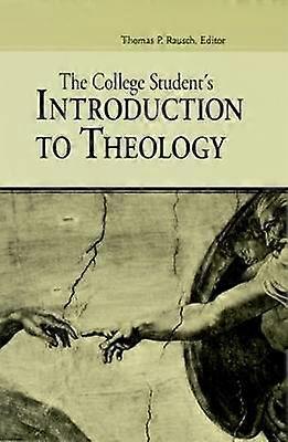 The College Student's Introduction To Theology