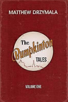 The Bumpkinton Tales Volume One Volume 1