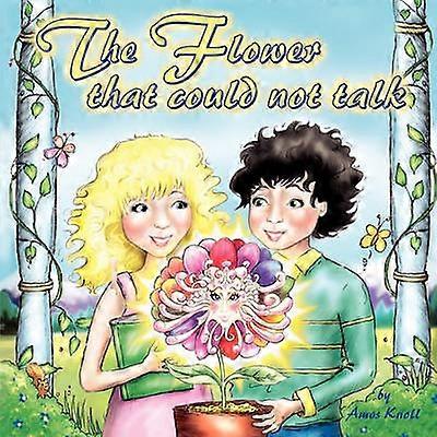 The Flower That Could Not Talk