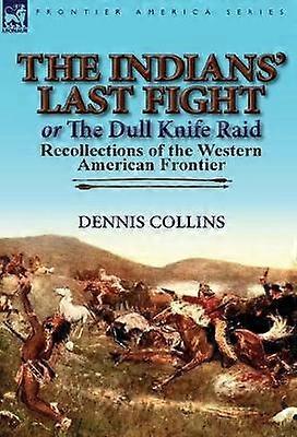 The Indians' Last Fight or The Dull Knife Raid