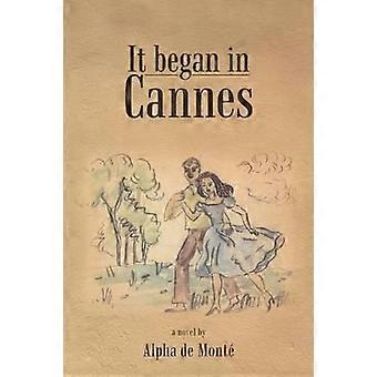 Tudo começou em Cannes - Alpha De Monte