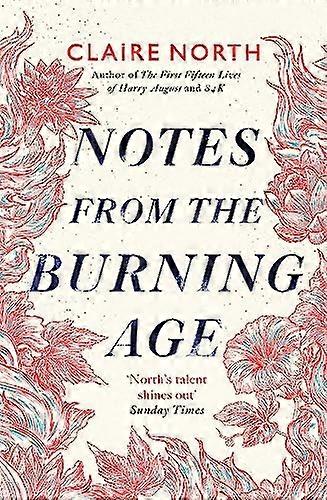 Notes from the Burning Age