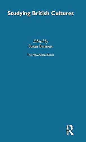 Studying British Cultures: An Introduction