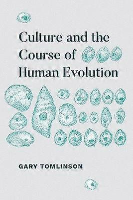 Culture and the Course of Human Evolution