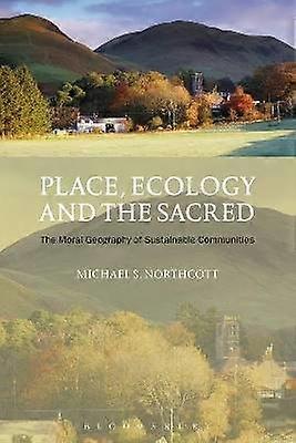 Place Ecology and the Sacred