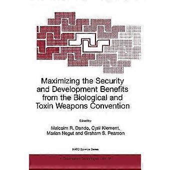 Maximizing the Security and Development Benefits from the Biological and Toxin Weapons Convention