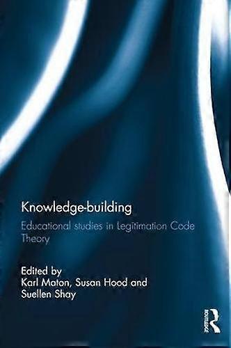 Knowledge-building Educational Studies In Legitimation Code Theory - Taylor & Francis Ltd - Paperback - en Book