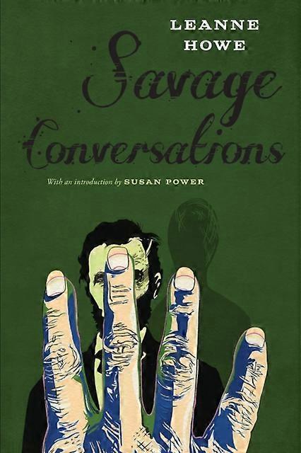 Savage Conversations - LeAnne Howe