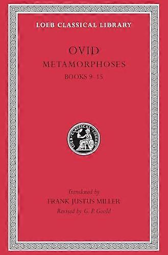 Metamorphoses Volume II: Books 9 15