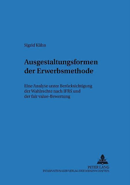 Ausgestaltungsformen Der Erwerbsmethode av Sigrid Kuhn Paperback