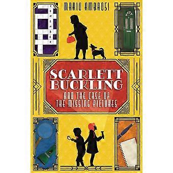 Scarlett Buckling e o Caso das Fotos Desaparecidas - Mario Ambrosi
