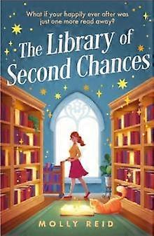The Library Of Second Chances by Molly Reid Paperback