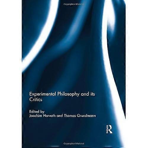 Experimental Philosophy and Its Critics