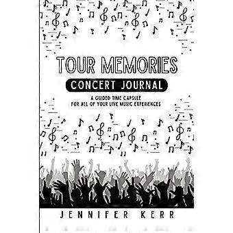 Tour Herinneringen : Concert Journaal