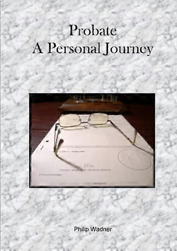 Probate - A Personal Journey