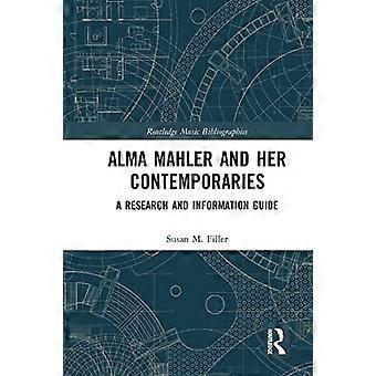 Alma Mahler und ihre Zeitgenossen: Ein Forschungs- und Informationsleitfaden (Routledge Music Bibliographies)