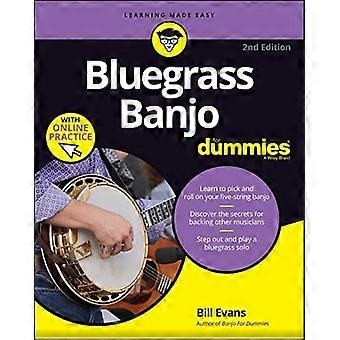 Bluegrass Banjo For Dummies, 2e editie: Boek + O nline Video & Audio Instructie