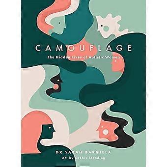 Camouflage: Autistiske kvinders skjulte liv