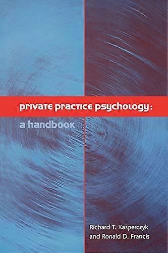 Private Practice psykologi: En handbok