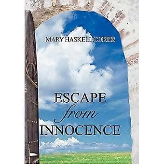 Escape from innocence