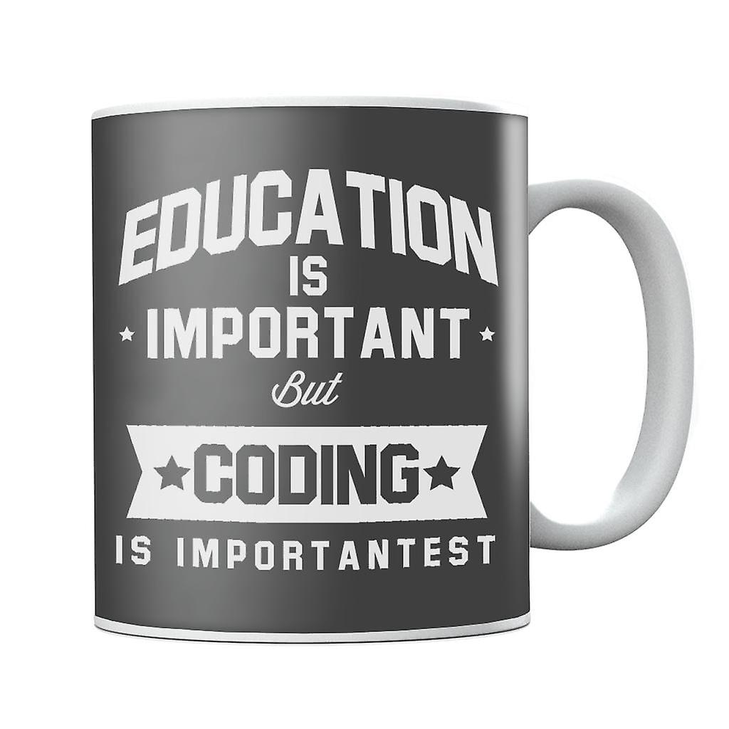 Education Is Important But Coding Is Importantest Mug