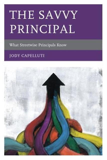 The Savvy Principal by Jody Capelluti Paperback Book