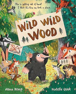 Wild Wild Wood