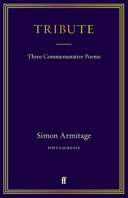 Tribute - Simon Armitage
