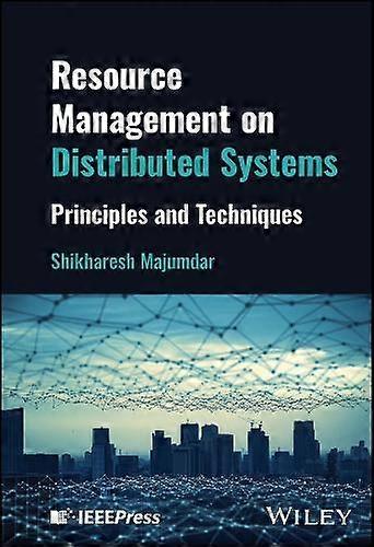 Gestión de Recursos en Sistemas Distribuidos por Majumdar y Shikharesh Carleton University & Canada Paperback Book