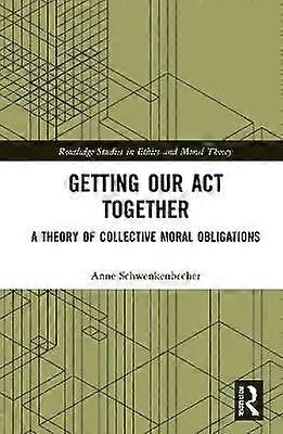Getting Our Act Together