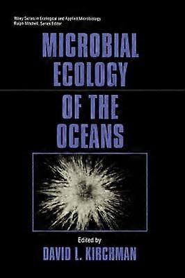 Microbial Ecology of the Oceans