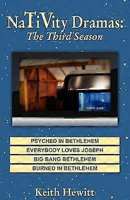 Nativity Dramas The Third Season