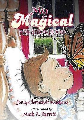 My Magical Neighborhood