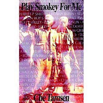 Play Smokey for ME