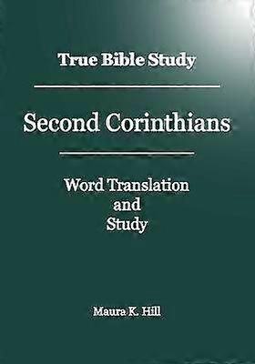 True Bible Study  Second Corinthians