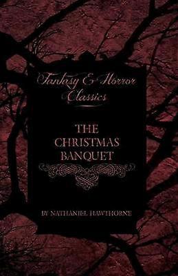 The Christmas Banquet (Fantasy and Horror Classics)