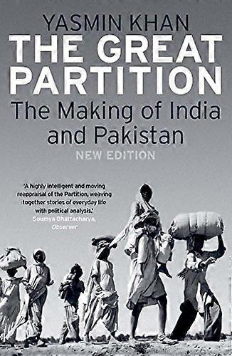 The Great Partition: The Making of India and Pakistan