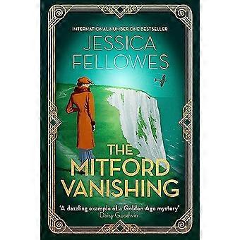 The Mitford Vanishing Jessica Mitford and the case of the disappearing sister