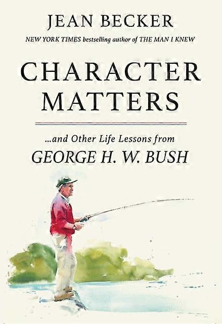 Character Matters - Jean Becker