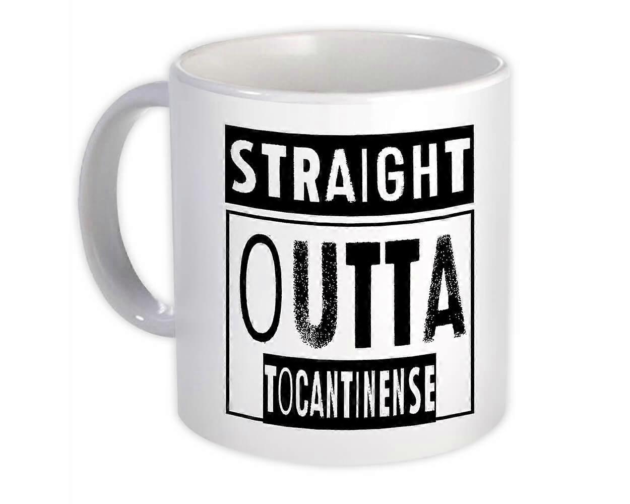 Gift Mug: Straight Outta Tocantinense Tocantins