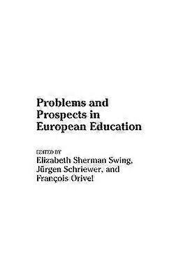 Problems and Prospects in European Education