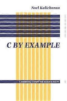 C By Example - Noel Kalicharan - Paperback - en Book