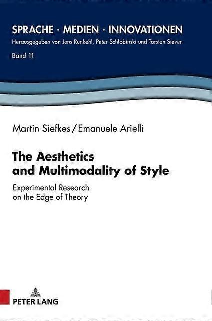 The Aesthetics And Multimodality Of Style by Emanuele Arielli Hardback Book