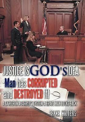Justice is God's Idea
