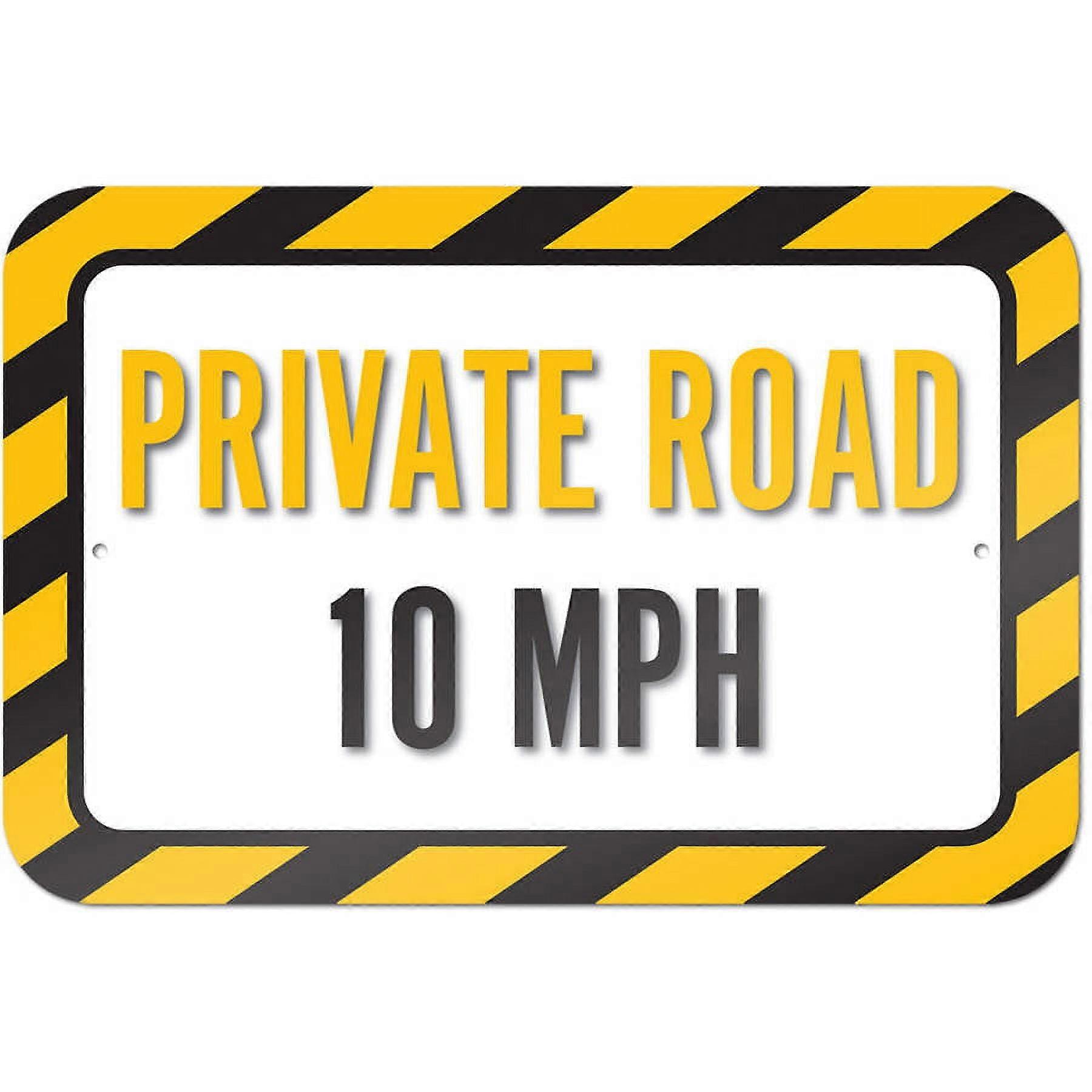 Private Road 10 MPH Sign