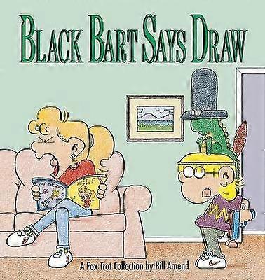 Black Bart Says Draw A Fox Trot Collection