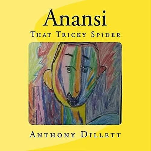 Anansi: That Tricky Spider
