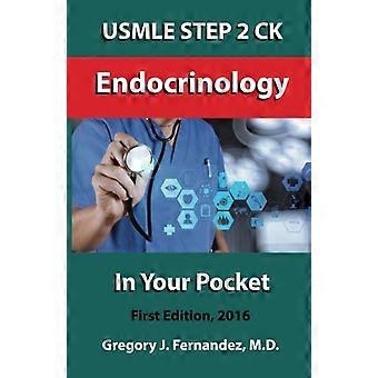 USMLE Schritt 2 Ck Endokrinologie in der Hosentasche: Endokrinologie in der Hosentasche