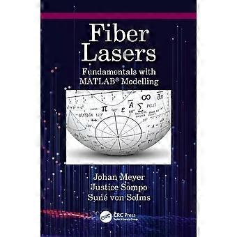 Fiber Lasers Fundamentals With Matlab Modelling - Taylor & Francis Ltd