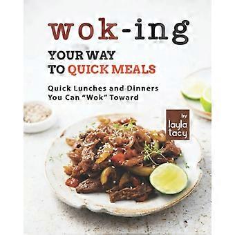 Schnelle Gerichte aus dem Wok: Schnelle Mittag- und Abendessen, die Sie im Wok zubereiten können